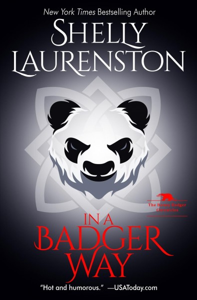 In a badger way [electronic resource]. Shelly Laurenston.