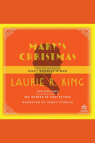 Mary's Christmas [electronic resource] / Laurie R. King.