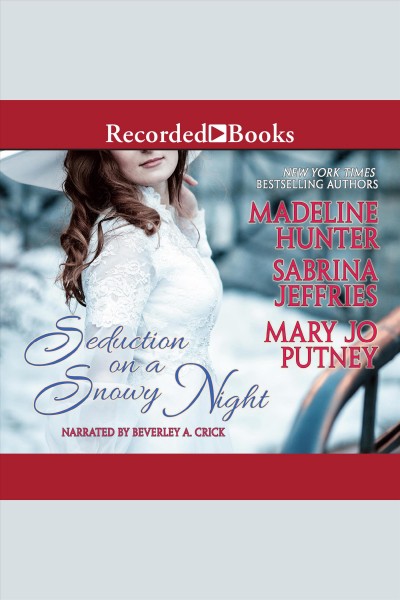 Seduction on a snowy night [electronic resource]. Mary Jo Putney.