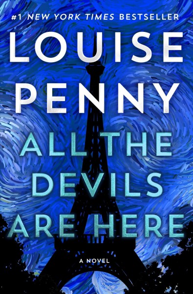 All the devils are here : [a novel] / Louise Penny.