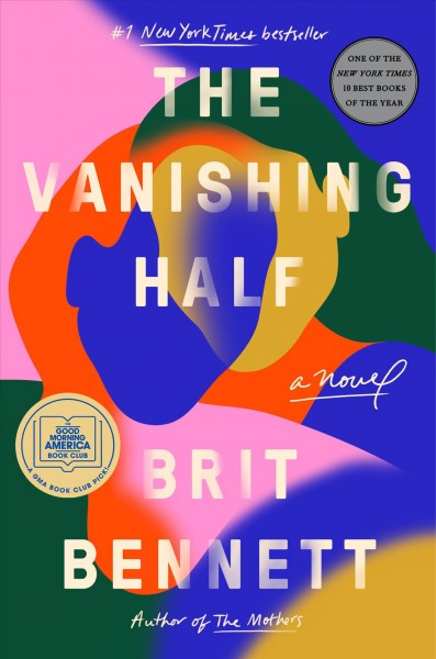 The vanishing half / Brit Bennett.