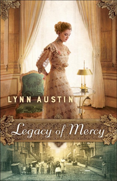 Legacy of mercy [electronic resource] : Waves of mercy series, book 2. Lynn Austin.