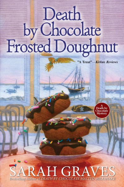 Death by chocolate frosted doughnut [electronic resource]. Sarah Graves.