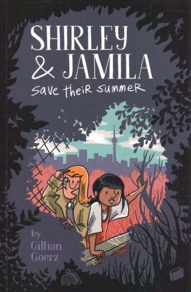 Shirley and Jamila save their summer / by Gillian Goerz.