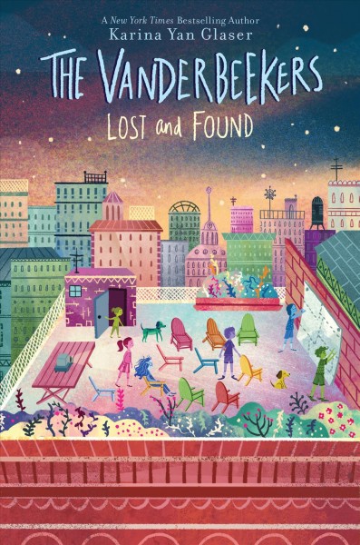 The Vanderbeekers lost and found / 4, by Karina Yan Glaser.