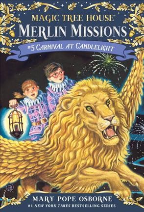 Carnival at candlelight / by Mary Pope Osborne ; illustrated by Sal Murdocca.
