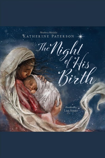 The night of his birth [electronic resource]. Paterson Katherine.