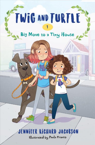Big move to a tiny house / Jennifer Richard Jacobson ; illustrated by Paula Franco.