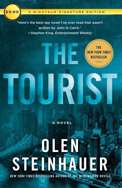 The tourist : a novel / Olen Steinhauer.