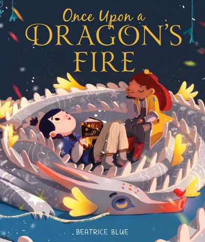Once upon a dragon's fire / Beatrice Blue.