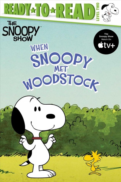 When Snoopy met Woodstock / by Charles M. Schulz.