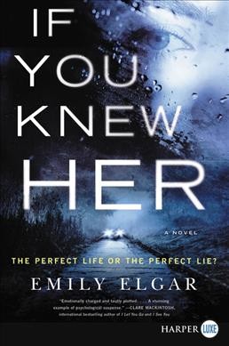If you knew her : a novel / Emily Elgar.