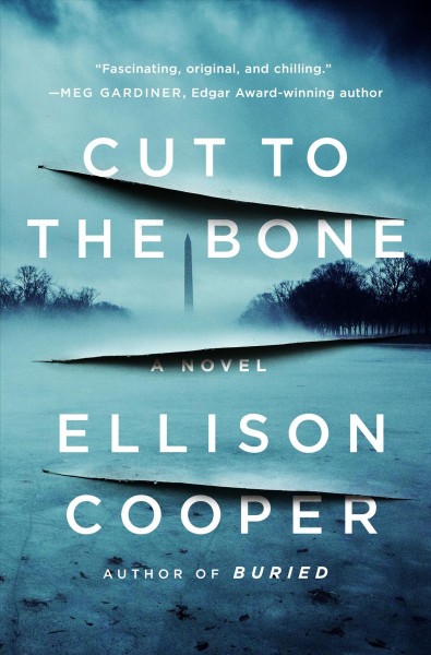 Cut to the Bone / Ellison Cooper. 