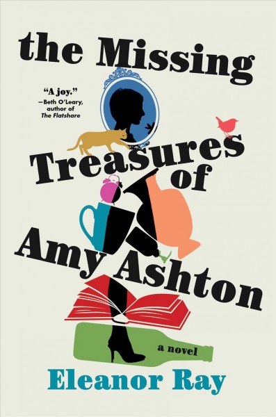 The missing treasure of Amy Ashton : a novel / Eleanor Ray.