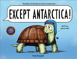Except Antarctica / Todd Sturgell.
