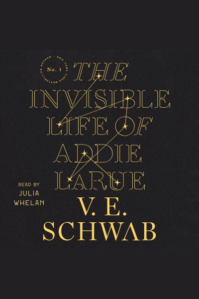 The invisible life of addie larue [electronic resource]. V. E Schwab.