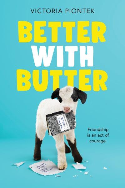 Better with Butter / Victoria Piontek.