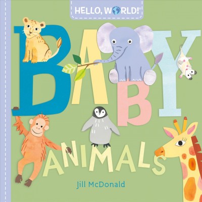 Baby animals / Jill McDonald.