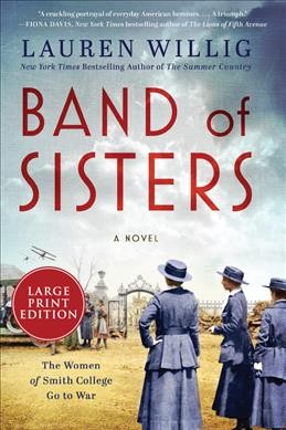 Band of sisters : a novel / Lauren Willig. 