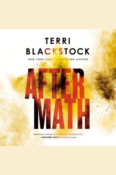Aftermath [electronic resource]. Terri Blackstock.