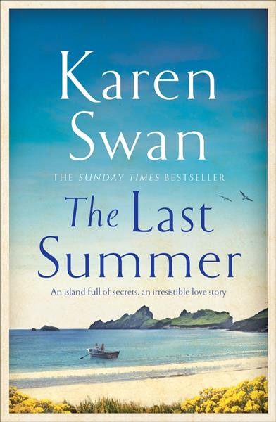 The last summer / Karen Swan.