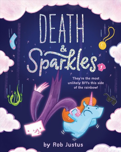Death & Sparkles / Rob Justus.