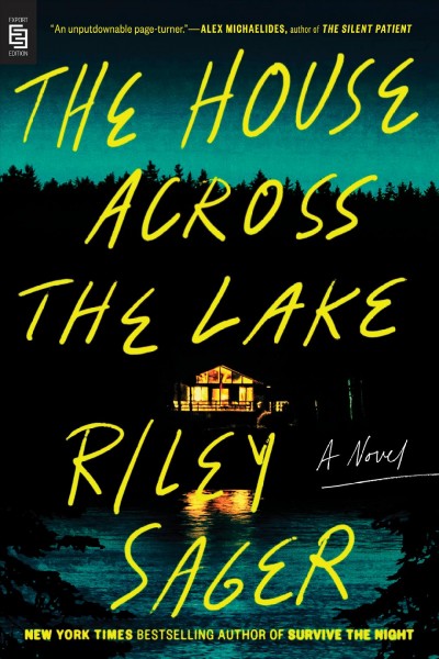 The House Across the Lake A Novel.