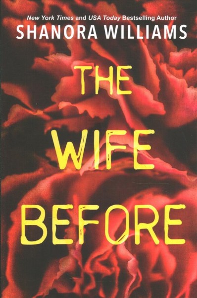 The wife before / Shanora Williams.