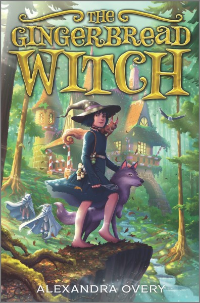 The gingerbread witch / Alexandra Overy.
