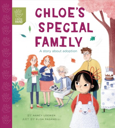 Chloe's special family : a story about adoption / by Nancy Loewen ; art by Elisa Paganelli.