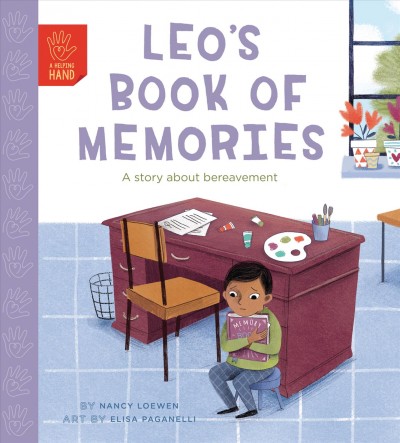 Leo's book of memories / a story about bereavement / by Nancy Loewen ; art by Elisa Paganelli.