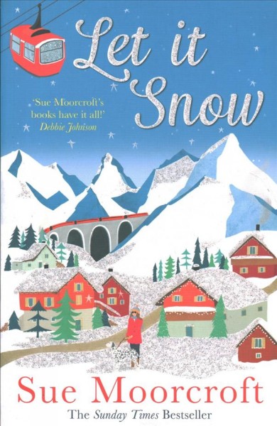Let it snow / Sue Moorcroft.