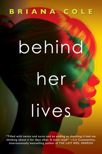 Behind her lives [electronic resource]. Briana Cole.