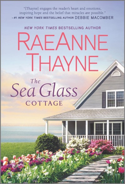 The sea glass cottage : a novel / RaeAnne thayne.