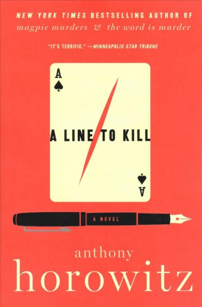 A Line to Kill: A Novel