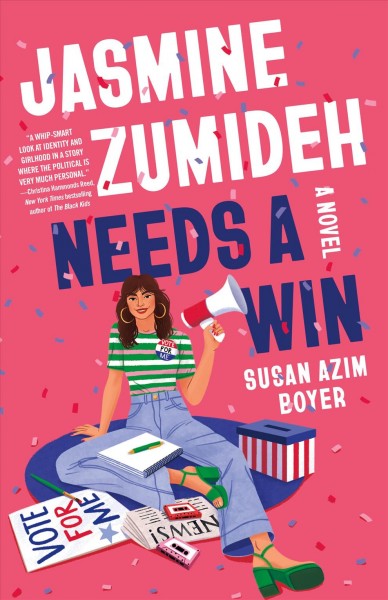 Jasmine Zumideh needs a win : a novel / Susan Azim Boyer.