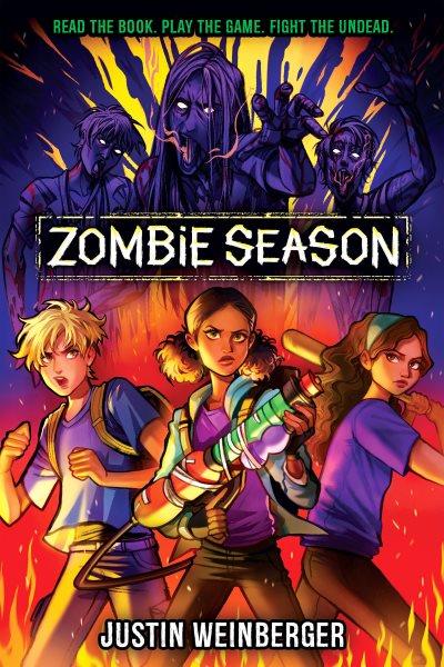 Zombie season / Justin Weinberger.