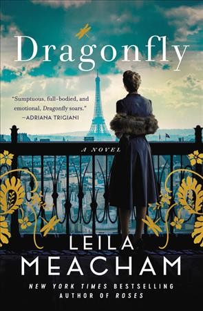Dragonfly  [large print] : a novel / Leila Meacham.