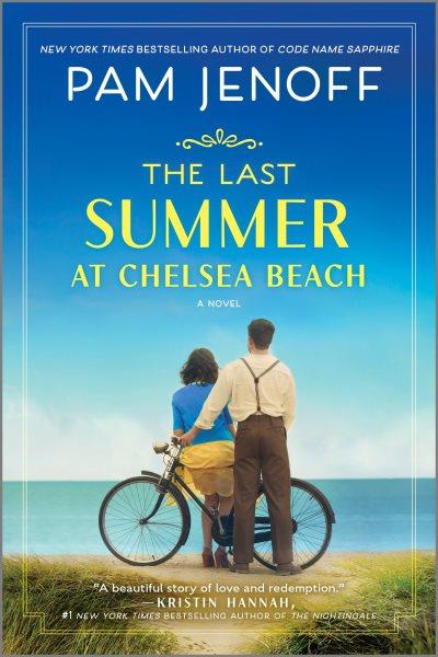 The Last Summer at Chelsea Beach A Novel.