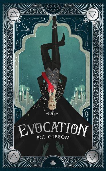 Evocation / S.T. Gibson.