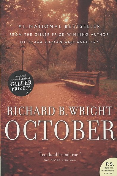 October / a novel / Richard B. Wright.