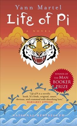 Life of Pi : a novel / Yann Martel.