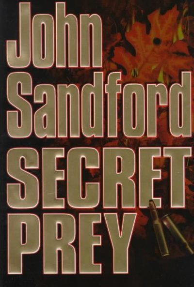 Secret prey : a Lucas Davenport novel / John Sandford.