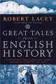 Go to record Great tales from English history : the truth about King Ar...