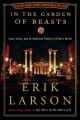 Go to record In the garden of beasts : love, terror, and an American fa...