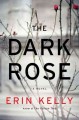 The dark rose  Cover Image