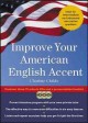 Improve your American English accent overcoming major obstacles to understanding  Cover Image