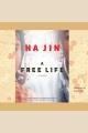 A free life a novel  Cover Image