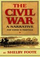 The Civil War a narrative. Part 1, Fort Sumter To Perryville  Cover Image