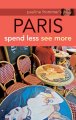 Pauline Frommer's Paris spend less see more  Cover Image